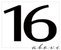 16 Above